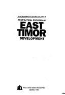 The political economy of East Timor development