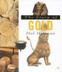 The story of gold