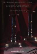 The Torah discourses of the Holy Tzaddik Reb Menachem Mendel of Rimanov, 1745-1815