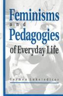 Feminisms and pedagogies of everyday life
