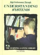 High performance through understanding systems