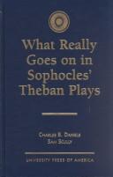 What really goes on in Sophocles' Theban plays