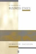 An introduction to business ethics
