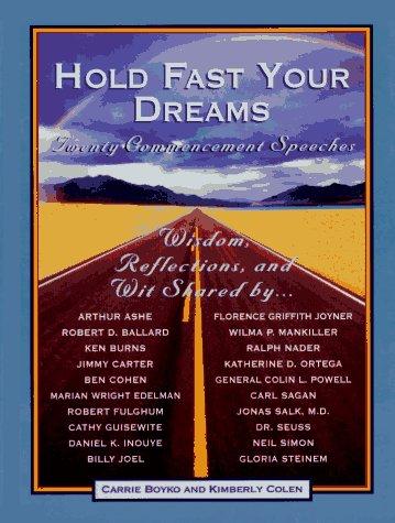 Hold fast your dreams