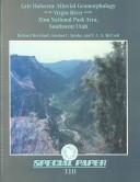 Late Holocene alluvial geomorphology of the Virgin River in the Zion National Park area, southwest Utah