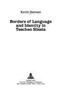 Borders of language and identity in Teschen Silesia