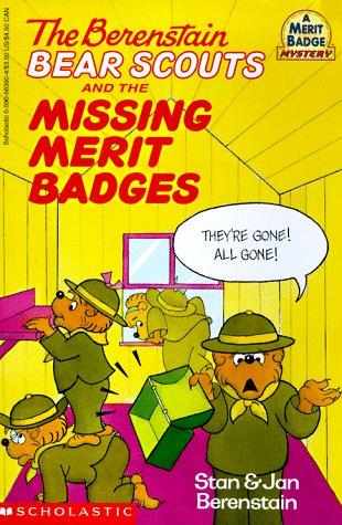 The Berenstain Bear Scouts and the missing merit badges