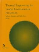 Thermal engineering for global environmental protection