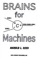 Brains for machines, machines for brains