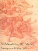 Michelangelo and His Influence