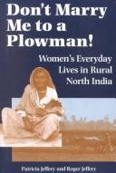Don't marry me to a plowman!