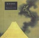 Koans: The Lessons of Zen