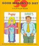 50 good reasons to diet/50 good reasons not to diet