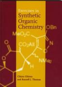 Exercises in synthetic organic chemistry