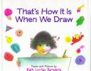 That's how it is when we draw