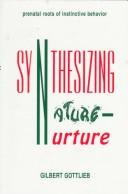 Synthesizing nature-nurture
