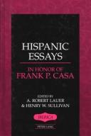 Hispanic essays in honor of Frank P. Casa