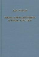 Science, culture, and politics in Britain, 1750-1870