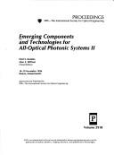 Emerging components and technologies for all-optical photonic systems II