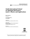 Ninth International School on Quantum Electronics: lasers--physics and applications