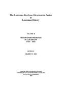 The Spanish presence in Louisiana, 1763-1803