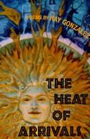 The heat of arrivals