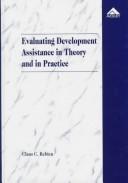 Evaluating development assistance in theory and in practice