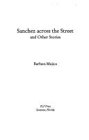 Sanchez across the street, and other stories