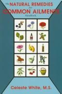 The natural remedies for common ailments handbook