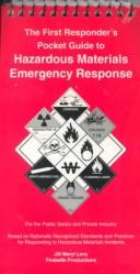 The first responder's pocket guide to hazardous materials emergency response