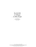 La morale, l'éthique, l'éthicologie