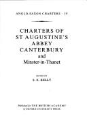 Charters of St. Augustine's Abbey, Canterbury and Minster-in-Thanet