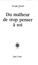 Du malheur de trop penser à soi
