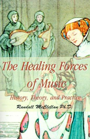 The Healing Forces of Music