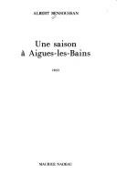 Une saison à Aigues-les-Bains