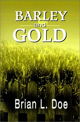 Barley and Gold