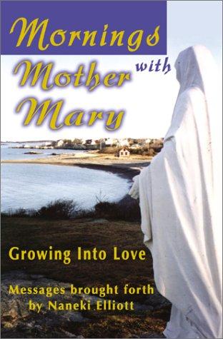 Mornings With Mother Mary