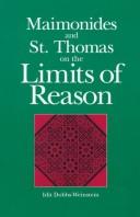 Maimonides and St. Thomas on the limits of reason