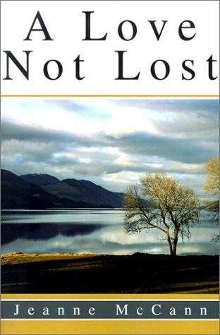 A Love Not Lost