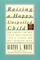 Raising a happy, unspoiled child