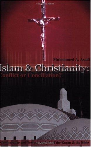 Islam & Christianity Conflict or Conciliation