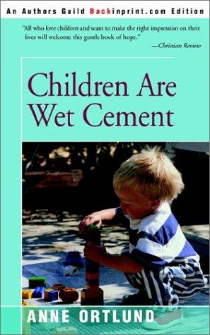 Children Are Wet Cement