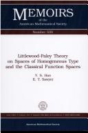 Littlewood-Paley theory on spaces of homogeneous type and the classical function spaces