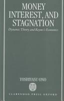 Money, interest, and stagnation