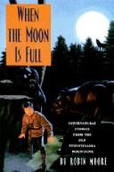 When the moon is full