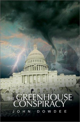 The Greenhouse Conspiracy