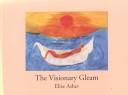 The visionary gleam