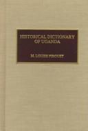 Historical dictionary of Uganda