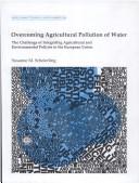 Overcoming agricultural pollution of water