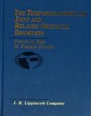 The temporomandibular joint and related orofacial disorders